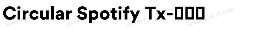 Circular Spotify Tx字体转换